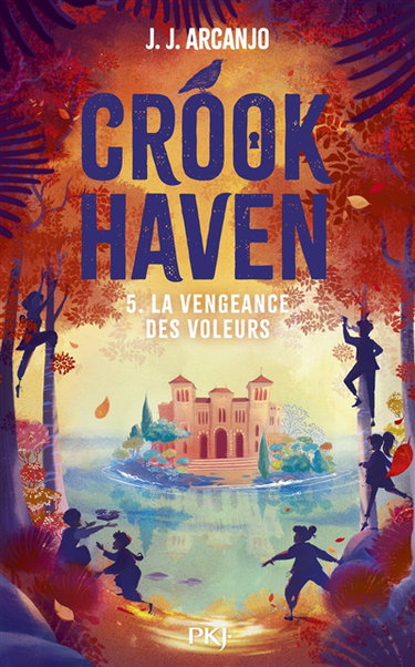 Couverture de Crookhaven. Vol. 5. La vengeance des voleurs