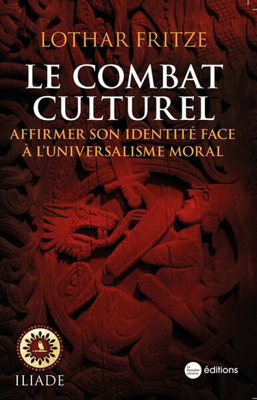 Couverture de Le combat culturel : affirmer son identité face à l'universalisme moral