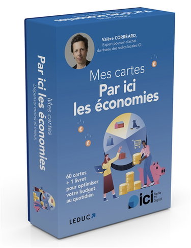 Couverture de Mes cartes par ici les économies : 60 cartes + 1 livret pour optimiser votre budget au quotidien par Valère Corréard