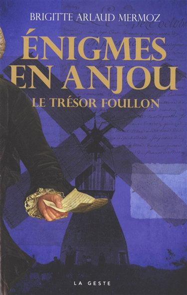 Couverture de Enigmes en Anjou : le trésor Foullon par Brigitte Mermoz