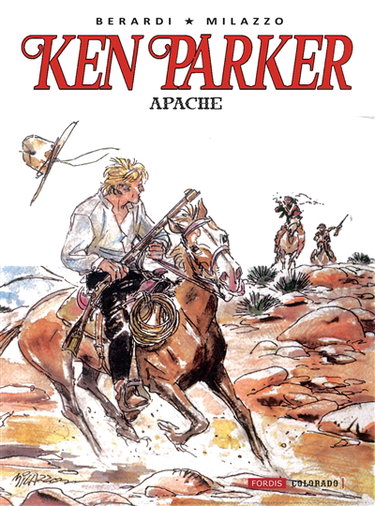 Couverture de Ken Parker. Vol. 1. Apache par Giancarlo Berardi