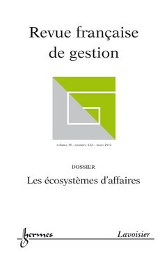 Couverture de Revue française de gestion, n° 222. Les écosystèmes d'affaires par Frédéric Fréry