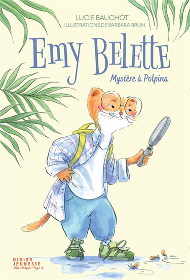Couverture de Emy Belette. Mystère à Polpina