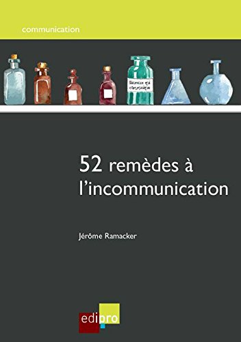 Couverture de 52 remèdes à l'incommunication