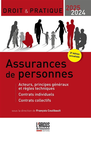 Couverture de Assurances de personnes : acteurs, principes généraux et règles techniques, contrats individuels, contrats collectifs : 2024-2025 par Edith Bocquaire