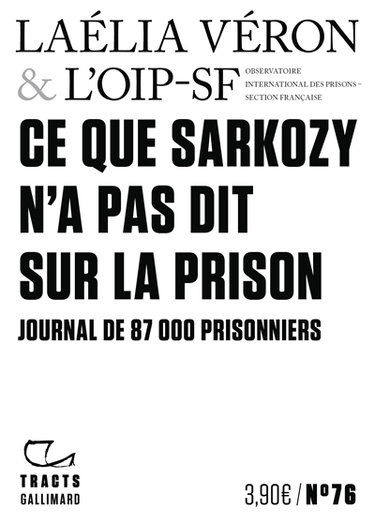 Couverture de Ce que Sarkozy n'a pas dit sur la prison : journal de 87.000 prisonniers