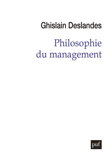 Couverture de Philosophie du management par Ghislain Deslandes