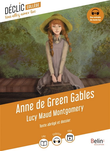 Couverture de Anne de Green Gables : texte abrégé et dossier par L.M. Montgomery