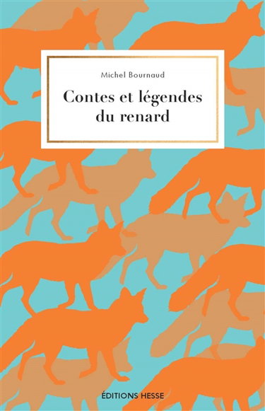 Couverture de Contes et légendes du renard par Michel Bournaud