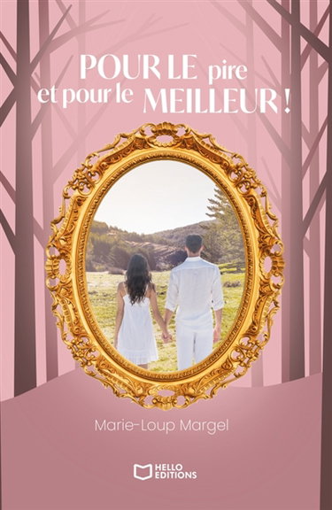 Couverture de Pour le pire et pour le meilleur !