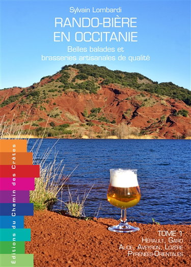 Couverture de Rando-bière en Occitanie : belles balades et brasseries artisanales de qualité. Vol. 1. Hérault, Gard, Aude, Aveyron, Lozère, Pyrénées-Orientales