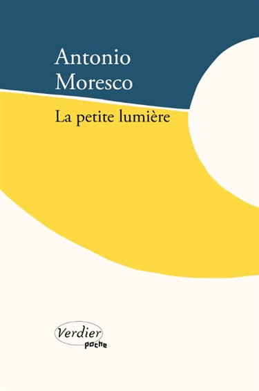 Couverture de La petite lumière par Antonio Moresco