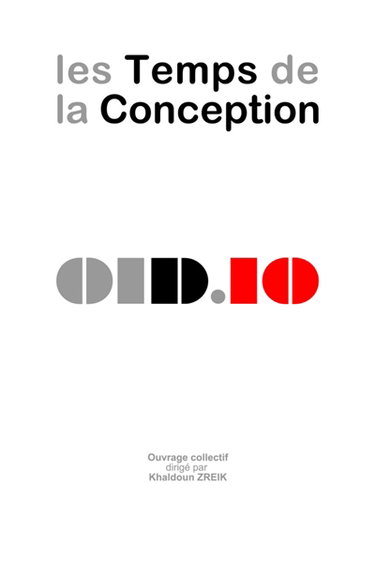 Couverture de Les temps de la conception : 01D.10 par Khaldoun Zreik