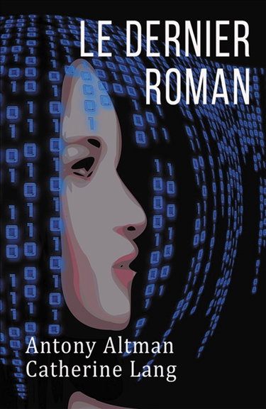 Couverture de Le dernier roman par Antony Altman