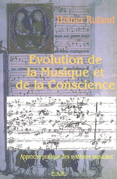 Couverture de Evolution de la musique et de la conscience : approche pratique des systèmes musicaux par Heiner Ruland