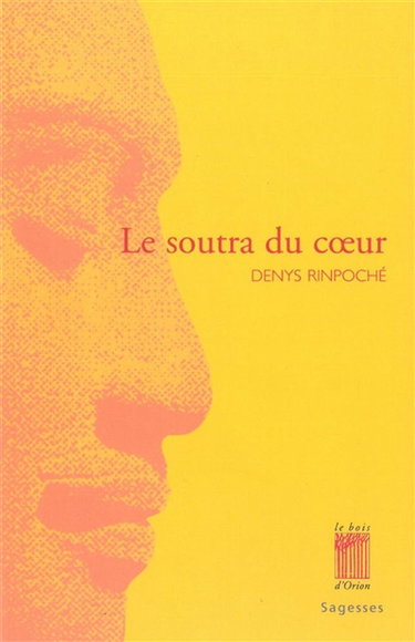 Couverture de Le soutra du coeur : Prajnâpâramitâ Hridaya sûtra