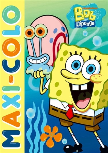 Couverture de Bob l'éponge : Maxi-colo