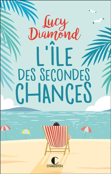 Couverture de L'île des secondes chances par Lucy Diamond
