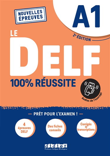 Couverture de Le DELF A1 : 100 % réussite : nouvelles épreuves par Martine Boyer-Dalat