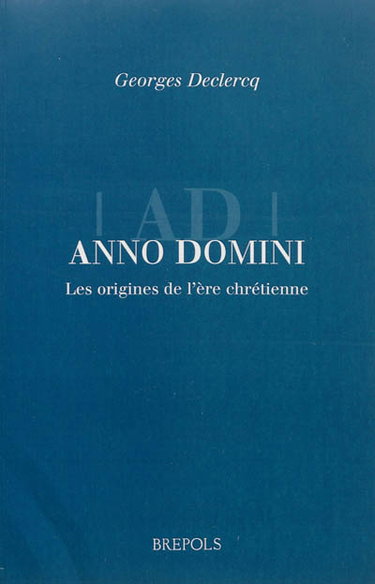 Couverture de Anno domini : les origines de l'ère chrétienne