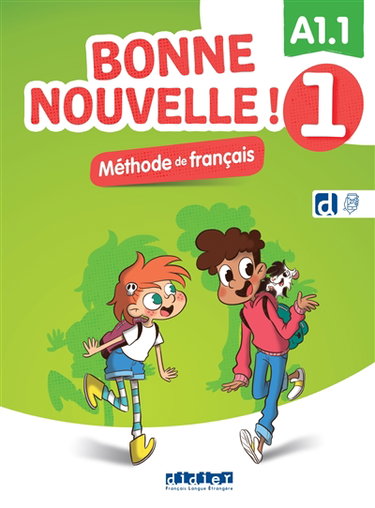Couverture de Bonne nouvelle ! méthode de français 1 : A1.1 par Audrey Adida