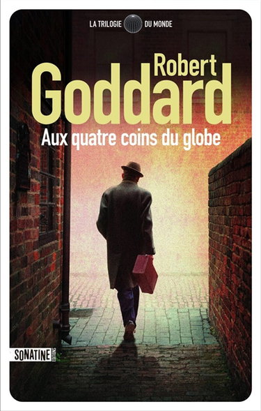 Couverture de La trilogie du monde. Aux quatre coins du globe