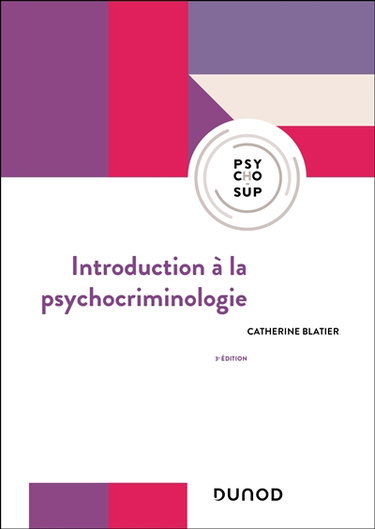 Couverture de Introduction à la psychocriminologie par Catherine Blatier