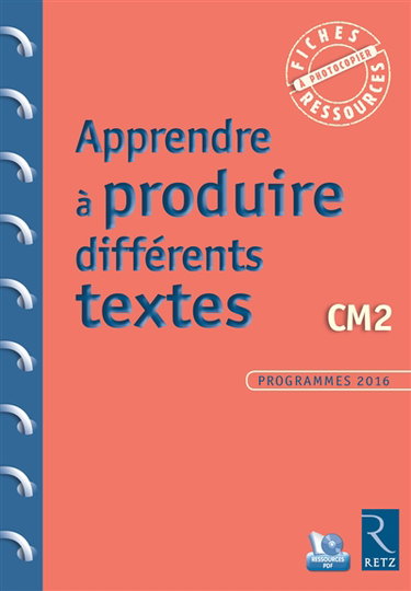 Couverture de Apprendre à produire différents textes : CM2 : programmes 2016 par Jean-Luc Caron