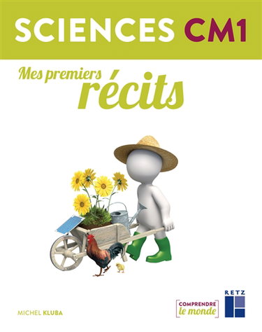 Couverture de Sciences CM1 : mes premiers récits par Michel Kluba