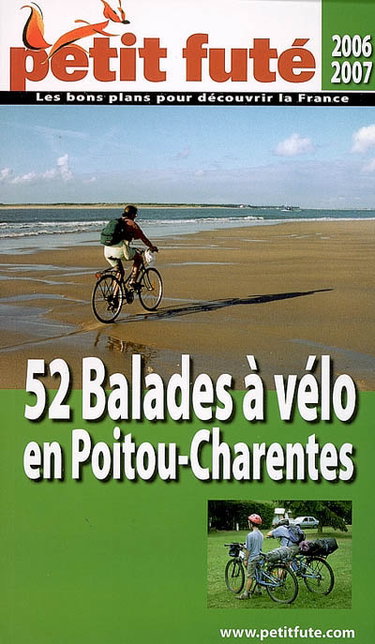 Couverture de 52 balades à vélo en Poitou-Charentes : 2006-2007 par Muriel Bouhet