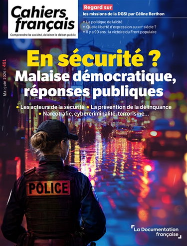 Couverture de Cahiers français, n° 451. En sécurité ? : malaise démocratique, réponses publiques