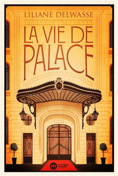 Couverture de La vie de palace par Liliane Delwasse