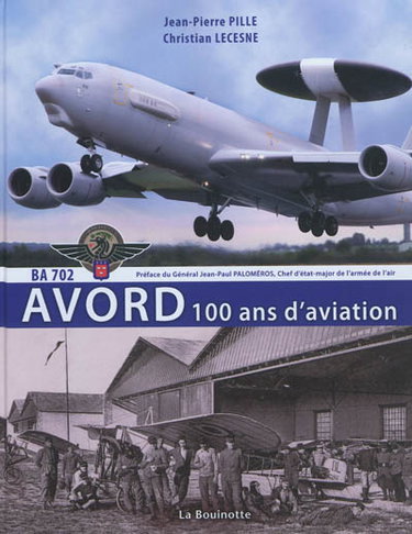 Couverture de Avord : 100 ans d'aviation