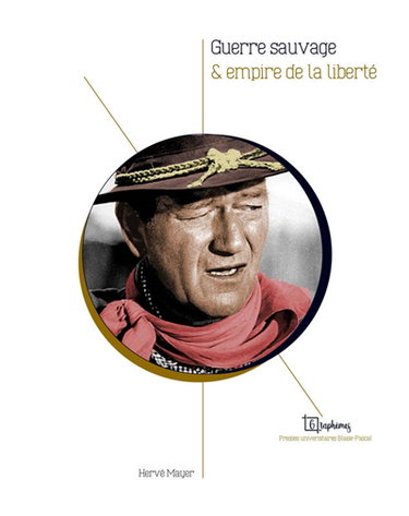 Couverture de Guerre sauvage & empire de la liberté par Hervé Mayer