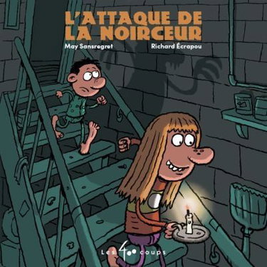 Couverture de L'attaque de la noirceur