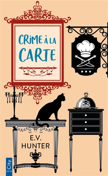 Couverture de Crime à la carte par E.V. Hunter