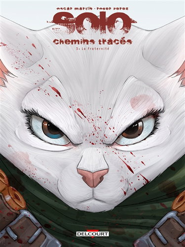 Couverture de Solo : chemins tracés. Vol. 3. La fraternité par Oscar Martin