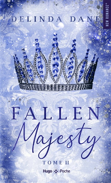 Couverture de Majesty. Vol. 2. Fallen majesty par Delinda Dane