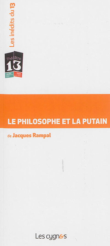 Couverture de Le philosophe et la putain : comédie philosophique : pièce en vers et en deux parties par Jacques Rampal