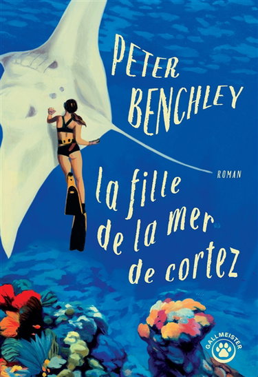 Couverture de La fille de la mer de Cortez par Peter Benchley