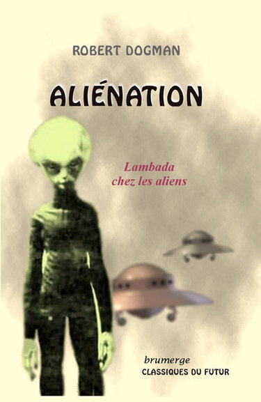 Couverture de Aliénation : lambada chez les aliens