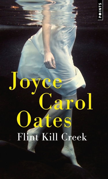 Couverture de Flint Kill Creek : histoires mystérieuses à suspense par Joyce Carol Oates