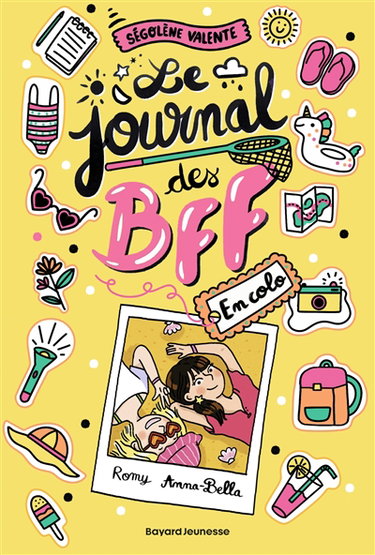 Couverture de Le journal des BFF. Vol. 2. Le journal des BFF en colo par Ségolène Valente