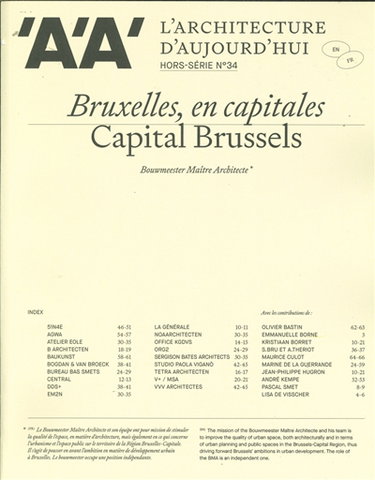 Couverture de Architecture d'aujourd'hui (L'), hors série, n° 34. Bruxelles, en capitales : Bouwmeester maître architecte. Capital Brussels : Bouwmeester maître architecte par Collectif