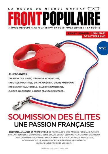 Couverture de Front populaire, n° 25. Soumission des élites : une passion française par Michel Onfray