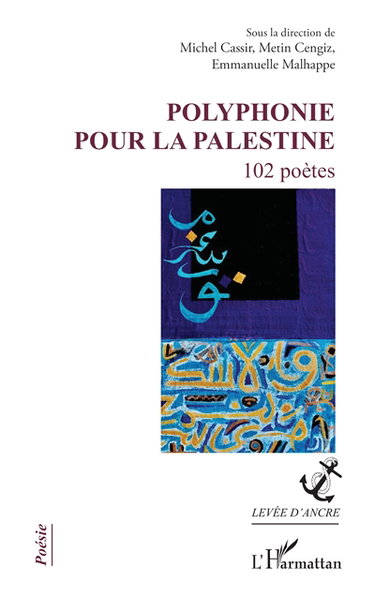 Couverture de Polyphonie pour la Palestine : 102 poètes par Michel Cassir