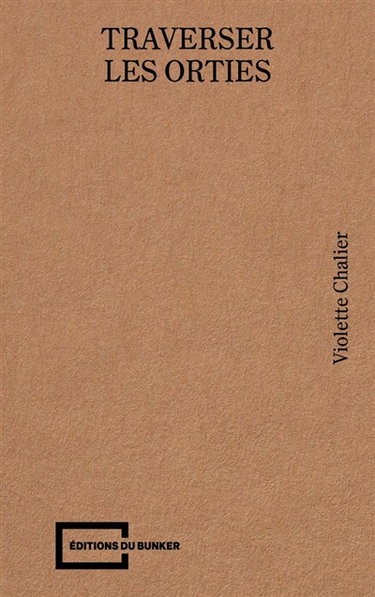 Couverture de Traverser les orties par Violette Chalier