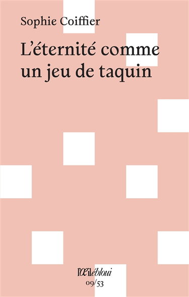 Couverture de L'éternité comme un jeu de taquin par Sophie Coiffier
