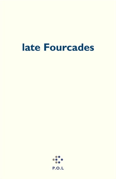 Couverture de Late Fourcades par Dominique Fourcade