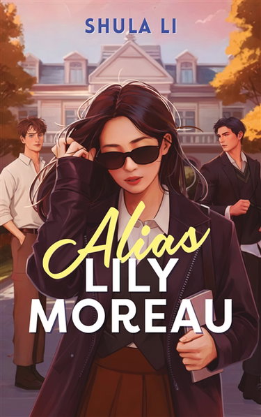 Couverture de Alias Lily Moreau